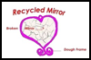 Recycled
  Mirror