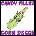 Candy Fill Corn Cob