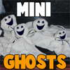 Miniature ghosts
