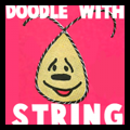 Drawing and Doodling with String