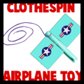Clothespin Airplane Toy