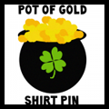 Pot of Gold Shirt Pins