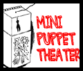 Mini Puppet Theaters