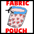 Sewing Fabric Pouches