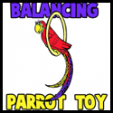 How to Make a Balancing on Your Finger Paper Parrot on a Perch Toy