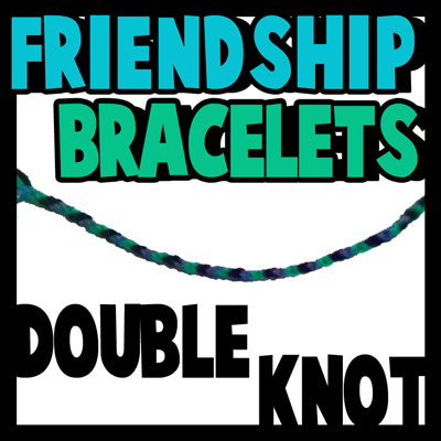 Make a Friendship Bracelet the Easy Way
