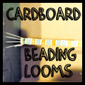 Cardboard Beading Looms