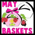 May Baskets