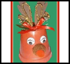 Pot
  Reindeer: Christmas Craft Idea
