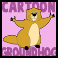 How to Make Cartoon Groundhogs and Woodchucks