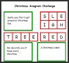 Christmas

    Anagram Challenges  : Christmas Games and Activities