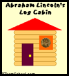 Lincoln

  Log Cabin