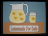 Lemonade
  for Sale