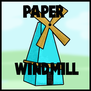 How to Make Paper Windmills with Paper Modeling Craft Instructions for Kids