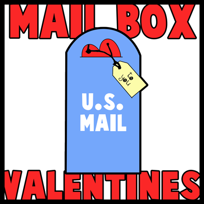 Making US Mail Boxes Hearts Tags Valentines Day Cards Craft for Kids