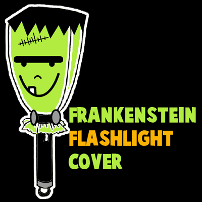 How to Make a Frankenstein Flashlight Cover