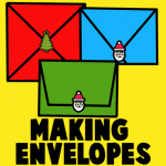 How to Make your Own Envelopes for Christmas