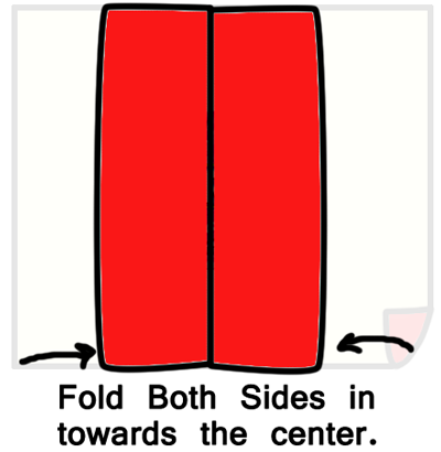 Fold both sides in towards the center.