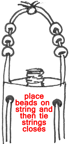 Place beads on string and then tie strings closed.