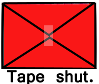 Tape shut.