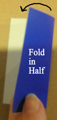 Fold in half.