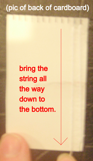 Bring the string all the way down to the bottom.