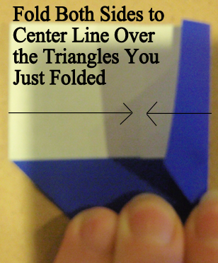 Fold both sides to center line over the triangles you just folded.