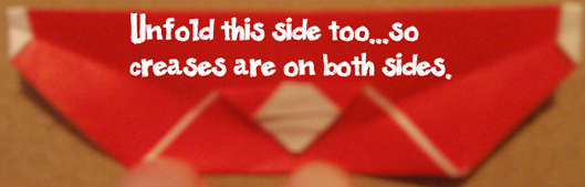 Unfold right side too... so creases are on both sides.