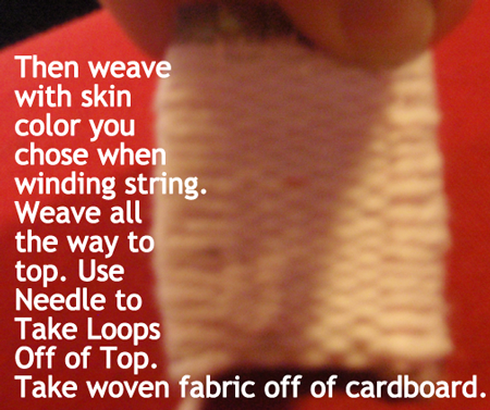 Then weave with the skin color you chose when winding string.