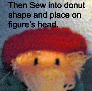 Then sew into donut shape and place on figure's head.