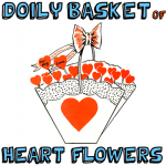 How to Make a Doily Basket of Heart Flowers