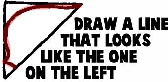 Draw a line that looks line the one in the above picture.