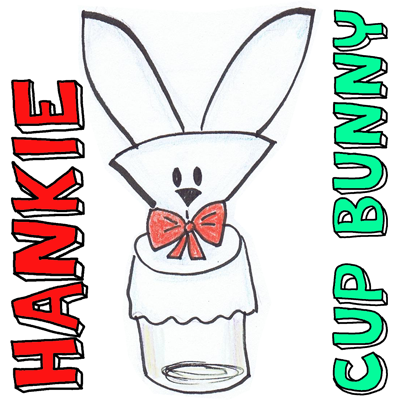 How to Make a Handkerchief Bunny Cup Cover