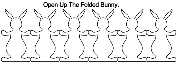 Open up the folded bunny.