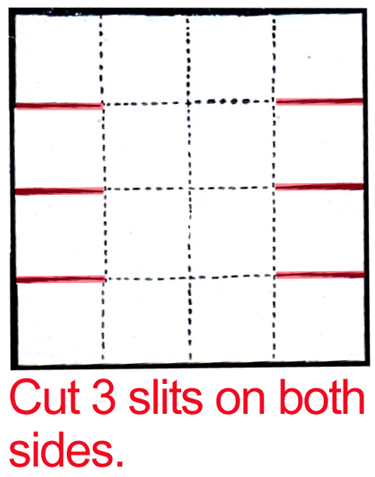 Cut 3 slits on both sides.