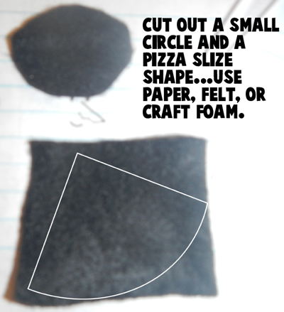 Cut out a small circle and a pizza slice shape