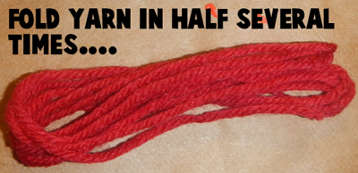 Fold yarn in half several times