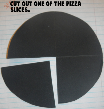 Cut out one of the pizza slices.