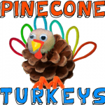 How to Make Pinecone Turkeys