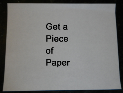 Get a piece of paper.