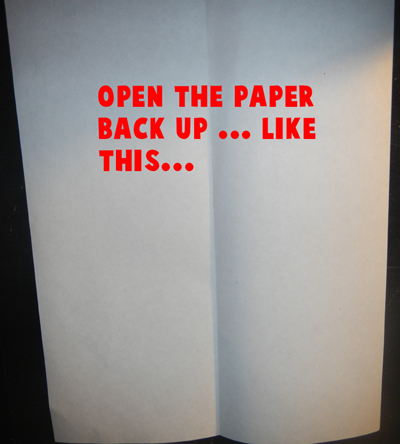 Open the paper back up