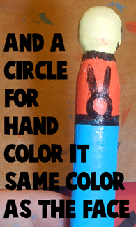 And a circle for hand.  Color it the same color as face.