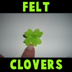 How to Make a Clover with Felt for Saint Patricks Day for Kids
