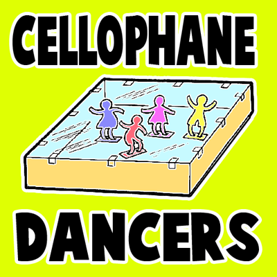 How to Make Cellophane Dancers
