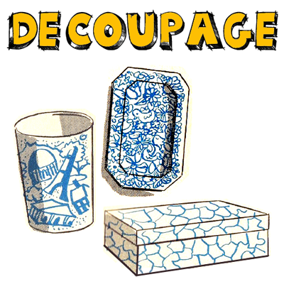 How to Decoupage Trays Baskets and Boxes