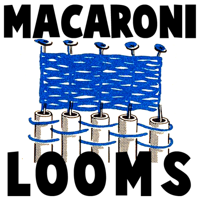 How to Make Macaroni Weavers or Looms